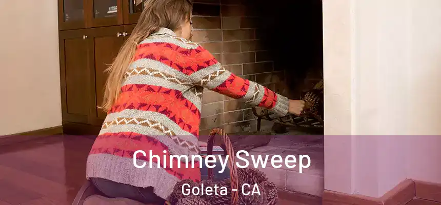  Chimney Sweep Goleta - CA